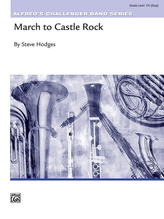 March To Castle Rock Concert Band Gr 1.5