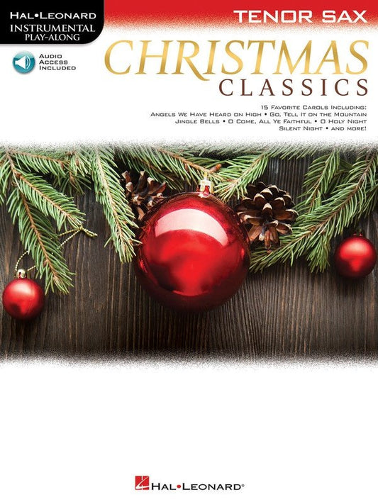 Christmas Classics — Tenor Sax Play-Along, Book/Online Audio (Instrumental Play-Along, Hal Leonard)