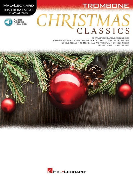 Christmas Classics — Trombone Play-Along, Book/Online Audio (Instrumental Play-Along, Hal Leonard)