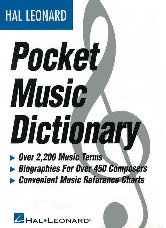 Hal Leonard Pocket Music Dictionary 240 pages reference with music terms, musician bios, and charts 10x14 cm