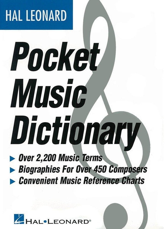 Hal Leonard Pocket Music Dictionary 240 pages reference with music terms, musician bios, and charts 10x14 cm