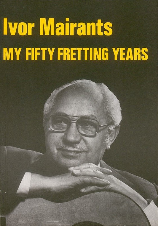 My Fifty Fretting Years