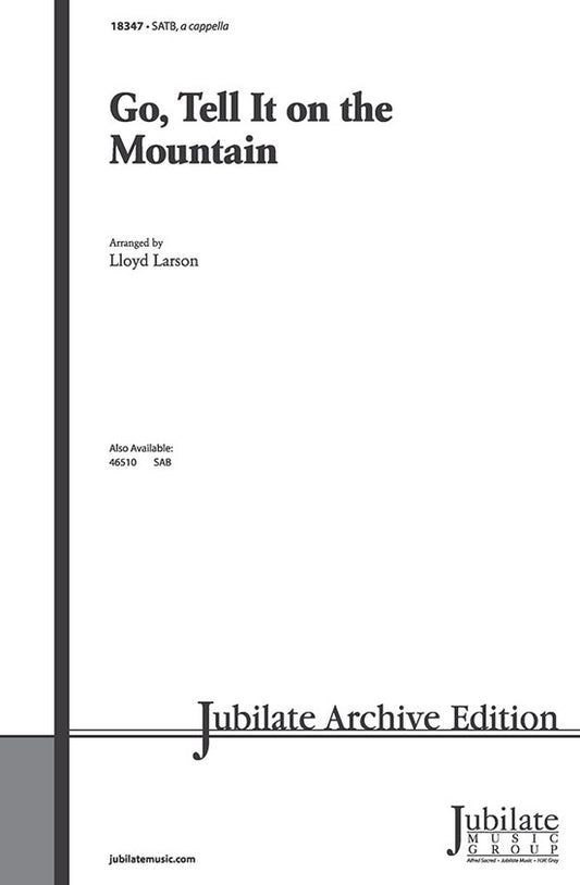 Go Tell It On The Mountain SATB W/Opt Desc Level 4