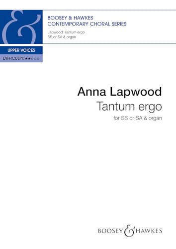 Anna Lapwood: Tantum Ergo — SS or SA/Organ, Choral Score (Boosey & Hawkes)