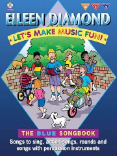 Eileen Diamond: Let's Make Music Fun! Blue — Book & 2 CDs (Faber Music)