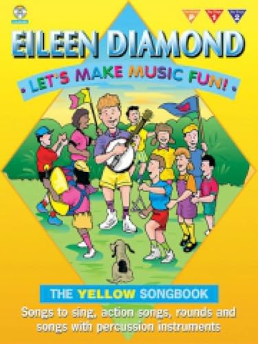 Eileen Diamond: Let's Make Music Fun! Yellow — Book & 2 CDs (Faber Music)