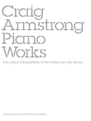 Craig Armstrong: Piano Works — Piano Solo (IMP)