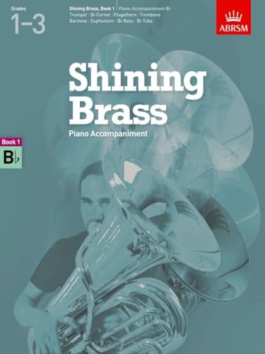 ABRSM Shining Brass Book 1 for Piano and Bb Instruments