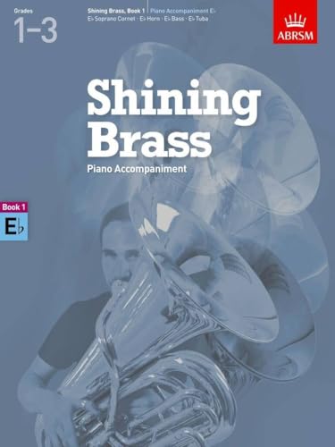 ABRSM Shining Brass Book 1 Piano Accompaniment for Eb Instrument