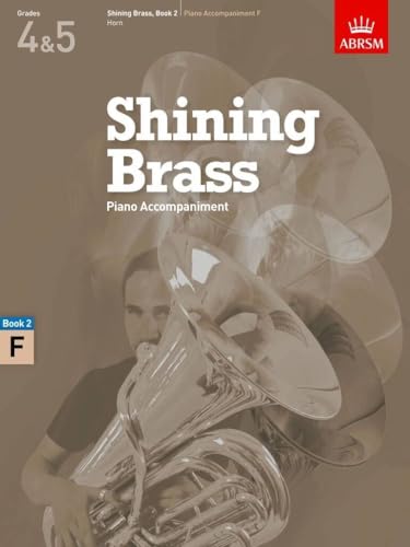 ABRSM Shining Brass Book 2 Piano Accompaniment for Brass Instruments