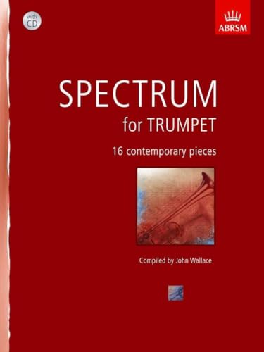 Spectrum for Trumpet Book and CD - Contemporary Works for Trumpet and Piano, 16 Pieces, Grades 1 to 8