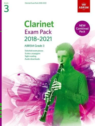 ABRSM Clarinet Exam Pack 2018-21 Grade 3 with Selected Pieces, Scales, Sight-Reading & Audio Downloads
