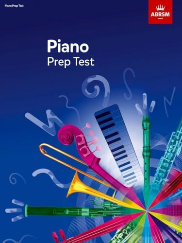 ABRSM Piano Preparatory Test Book (2017 Onwards) - Beginner Piano Sheet Music and Method Guide