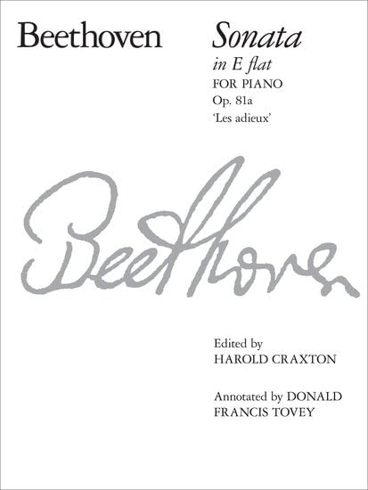 Beethoven Piano Sonata in E Flat Op 81a - ABRSM Signature Series