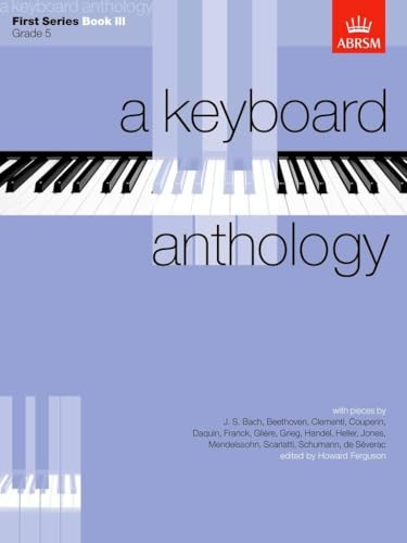 A Keyboard Anthology First Series Book III - Piano Sheet Music