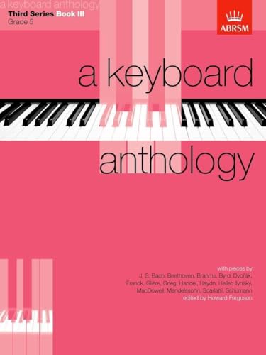 A Keyboard Anthology Third Series Book 3 Piano Sheet Music