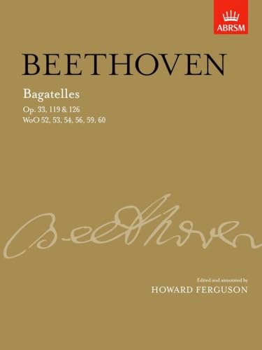 Beethoven Bagatelles for Piano - ABRSM Signature Series Edition
