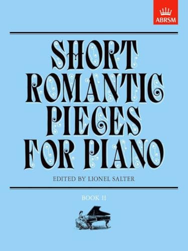 Short Romantic Pieces for Piano Book II - Anthology of Graded Piano Sheet Music