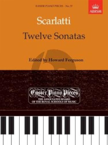 Scarlatti 12 Sonatas for Piano Solo - ABRSM Edition 9781854723338