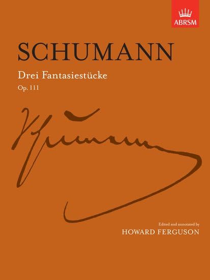 Schumann Drei Fantasiestücke Op 111 Piano Sheet Music