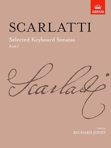 Scarlatti Selected Keyboard Sonatas Book I - ABRSM Signature Series Piano Sheet Music