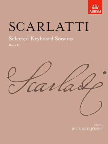 Scarlatti Selected Keyboard Sonatas Book II - ABRSM Signature Series Sheet Music