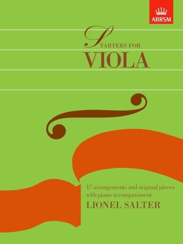 Starters for Viola - Seventeen Arrangements with Piano Accompaniment