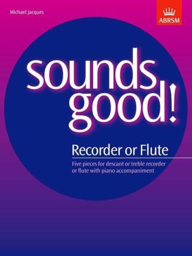 Sounds Good! Recorder Sheet Music with Piano Accompaniment