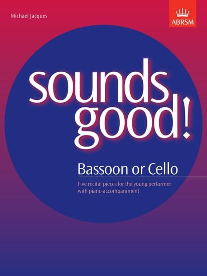 Sounds Good! Sheet Music for Bassoon or Cello