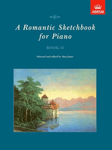 A Romantic Sketchbook for Piano Book II - Piano Sheet Music