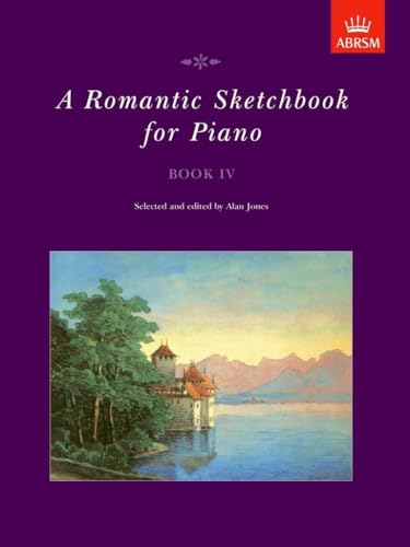A Romantic Sketchbook for Piano Book IV - Piano Sheet Music