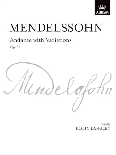 Mendelssohn Andante with Variations Op. 82 Piano Sheet Music
