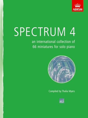Spectrum 4: 66 Miniatures for Solo Piano - Contemporary Music Sheet Music Grades 1-4