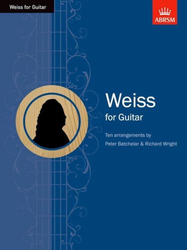 Weiss Guitar Arrangements for Intermediate and Advanced Players