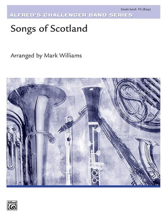 Songs of Scotland Concert Band Sheet Music Grade 1.5