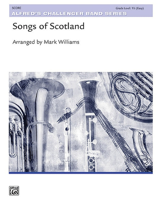 Songs of Scotland Concert Band Grade 1.5 Conductor Score