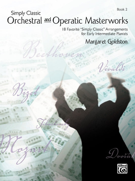 Simply Classic Orchestral and Opera Masterworks 2 Sheet Music