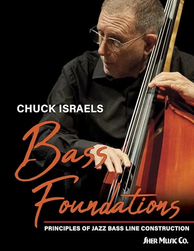 Chuck Israels - Bass Foundations Book for Double Bass Players