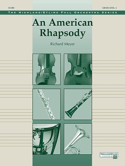 An American Rhapsody for Full Orchestra, Grade 4 Sheet Music