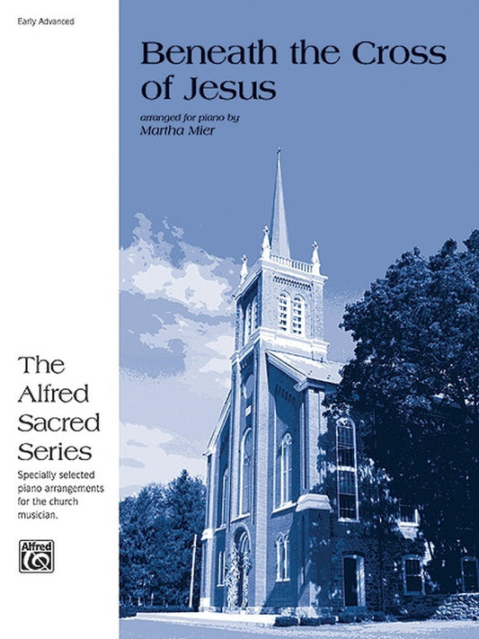 Beneath the Cross of Jesus Piano Sheet Music