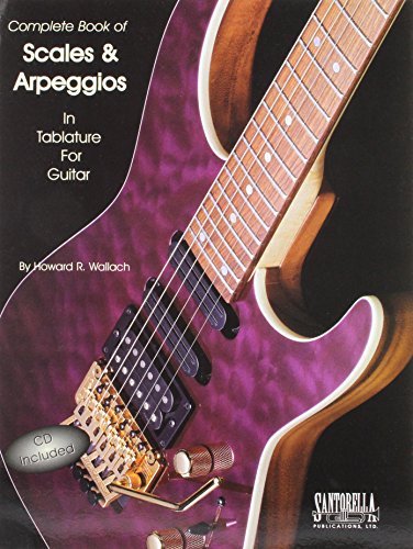 Complete Scales & Arpeggios — Guitar TAB Book & CD