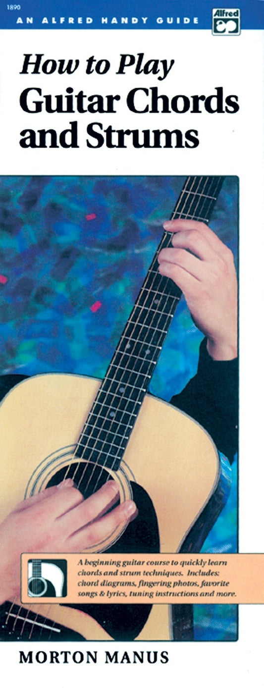 How To Play Guitar Chords And Strums