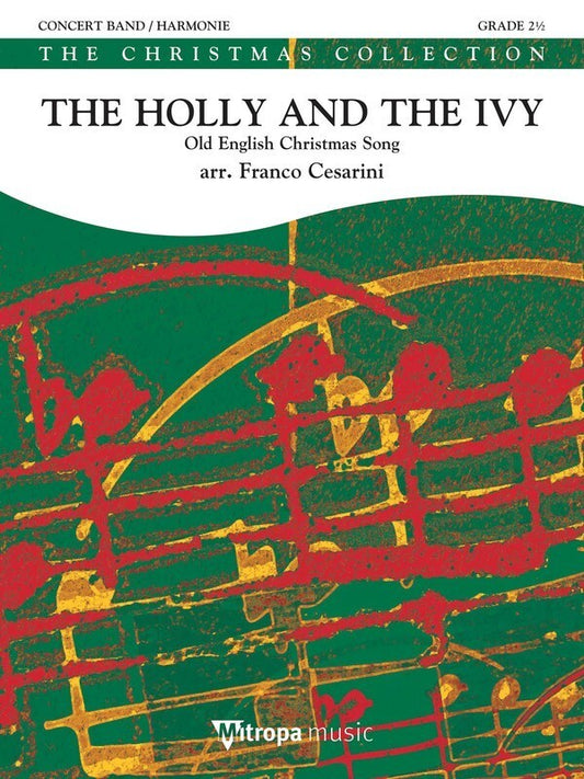 Holly And The Ivy Concert Band 2.5 Score/Parts