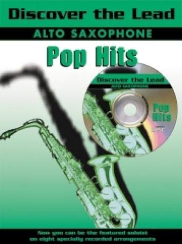 Discover the Lead: Pop Hits — Alto Saxophone, Book & CD (Faber Music)