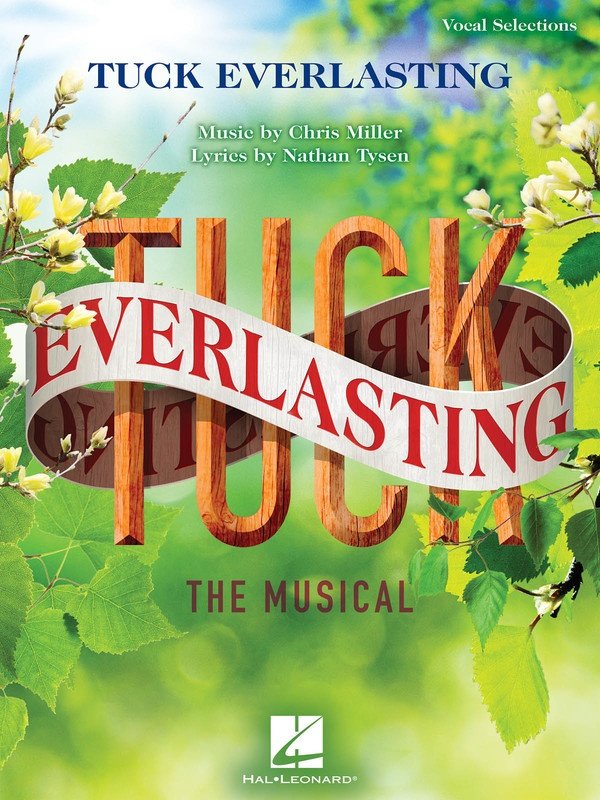 Tuck Everlasting: The Musical Vocal Selections Sheet Music