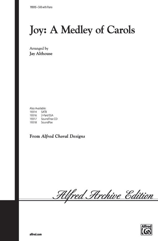Joy A Medley Of Carols SAB/Piano Level 3
