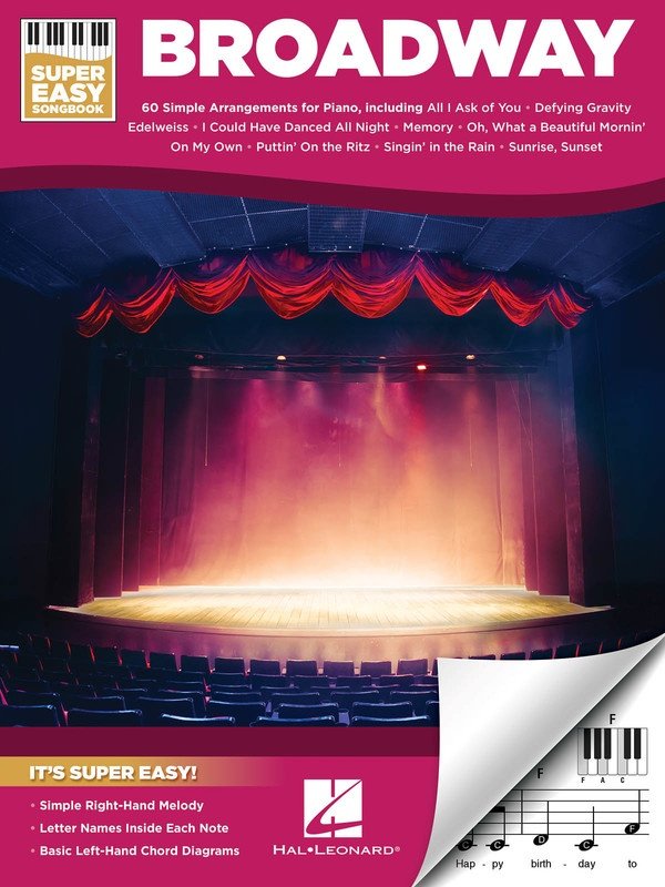 Broadway Super Easy Songbook for Piano & Keyboard - 60 Accessible Arrangements with Letter Names and Chord Diagrams - Hal Leonard