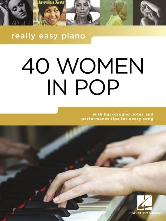 Really Easy Piano 40 Women In Pop (Hal Leonard)