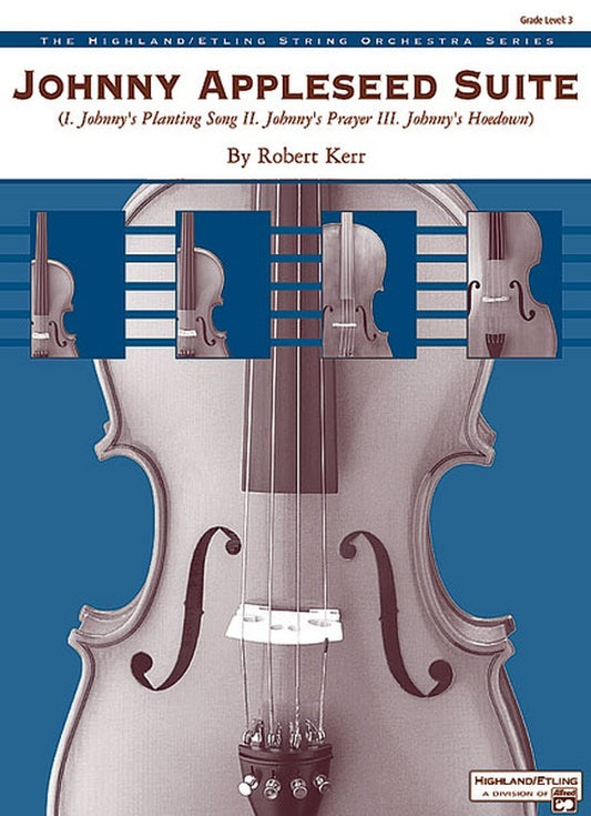 Johnny Appleseed Suite String Orchestra Gr 3