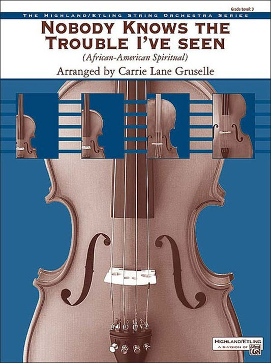 Nobody Knows The Trouble Ive Seen String Orchestra Gr 3